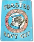 Toasted Navy Cut Tobacco Smoking Retro Vintage Decor Bar Man Cave Metal Tin Sign