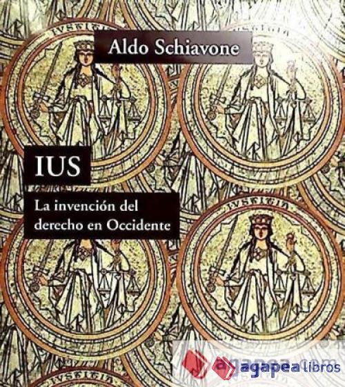 IUS : la invención del derecho en Occidente. NUEVO. ENVÍO URGENTE (Librería Agap