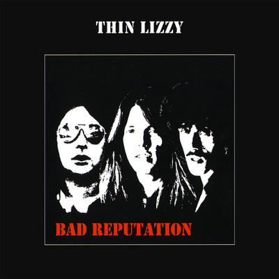 Thin Lizzy ~ Bad Reputation (1977) CD 2011 Mercury Records UK    NEW   