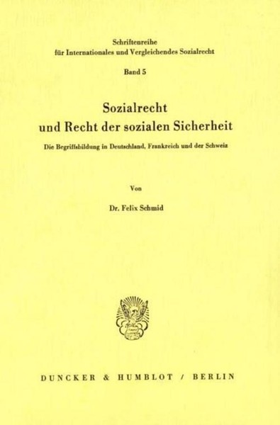 Sozialrecht Und Recht Der Sozialen Sicherheit. Felix Schmid-image