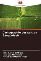 Cartographie Des Sols Au Bangladesh Noor E Alam Siddique (U. A.) Taschenbuch