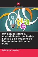 Saikrishna Mudaliar | Um Estudo Sobre A Aceitabilidade Das Redes Sociais E Da...