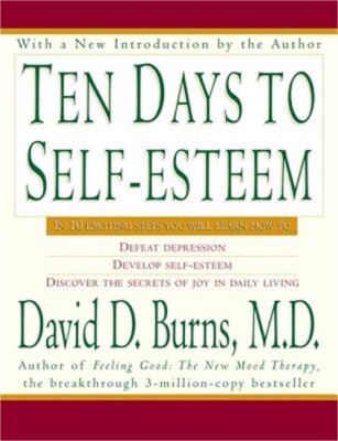 Ten Days to Self-Esteem (Paperback or Softback)