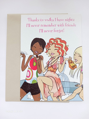 Funny Happy Birthday Card -Vodka- Nights Never Remember w/Friends I Never Forget