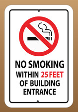 No Smoking Within 25ft - Aluminum Sign 9"x12" or 12"x18"