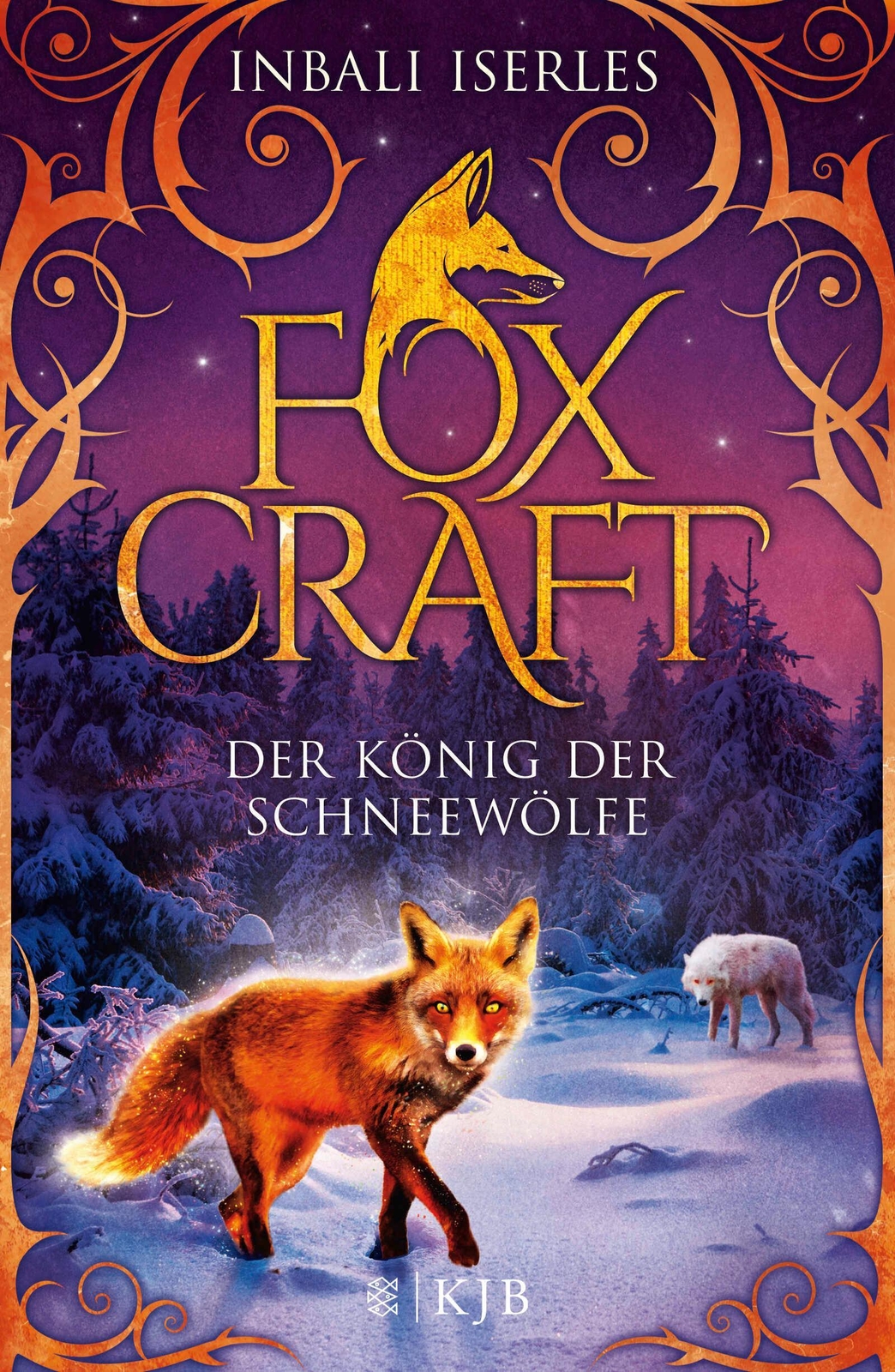 Foxcraft 03 - Der König Der Schneewölfe Inbali Iserles