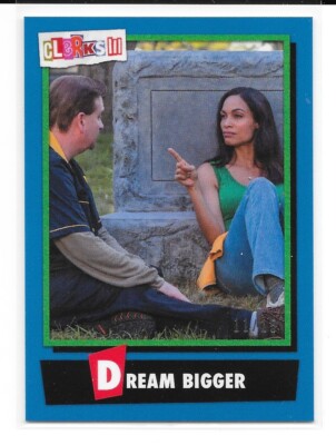 2022 Zerocool Topps Clerks 3 Dream Bigger Blue Parallel #23 11/15 Rosario Dawson