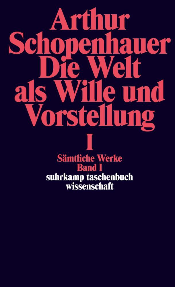 Thumbnail - Die Welt Als Wille Und Vorstellung I - Arthur Schopenhauer -