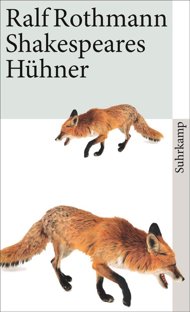 Thumbnail - Shakespeares Hühner | Ralf Rothmann | 2013 | Deutsch