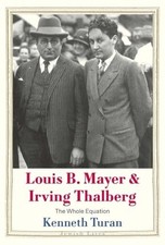 Louis B Mayer and Irving Thalb - GOOD
