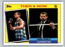 2015 Topps WWE Heritage Then & Now JAMIE NOBLE #14