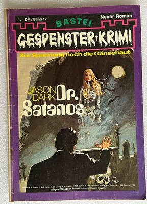 Gespenster- Krimi Nr. 17 -  Dr. Satanos mit John Sinclair (c) 1974, Z2