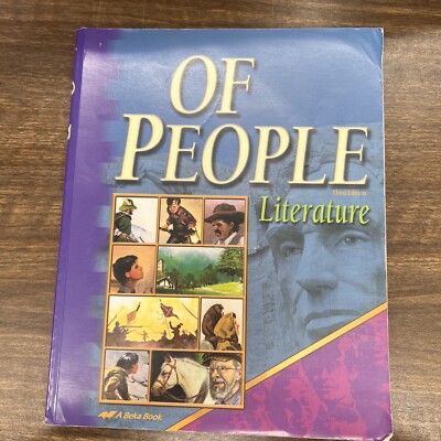 A BEKA 7TH GRADE LITERATURE STUDENT TEXT - OF PEOPLE (3RD EDITION)