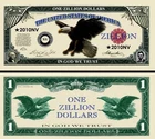 Eagle Zillion Dollar Bill #2010NV Play Funny Money Novelty Note + FREE SLEEVE