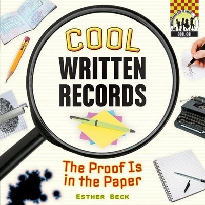 Cool Written Records: the Proof Is in the Paper: The Proof is in the Paper (...