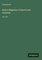 Anonymous | Baily's Magazine Of Sports And Pastimes | Buch | Englisch (2025)