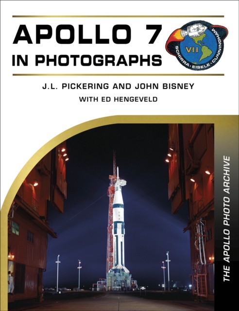 Apollo 7 in Photographs by J. L. Pickering (Hardback Book)