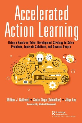 Accelerated Action Learning | William J. Rothwell (u. a.) | Buch | Englisch