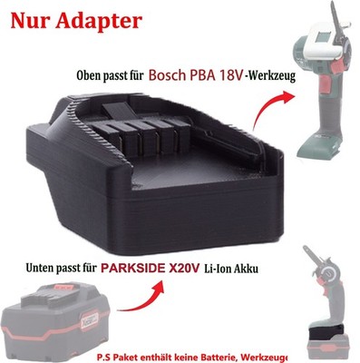 1X Akku-Adapter Für Parkside X20V TEAM Akkus auf für Bosch 18V PBA Series Geräte