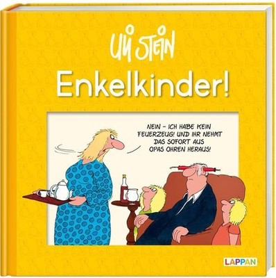 Uli Stein: Plötzlich Familie!: Enkelkinder!: Lustiges Geschenkbuch für alle erfa