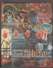 Cree-English & English Cree Dictionary. Modern Translations from Albrerta Elders