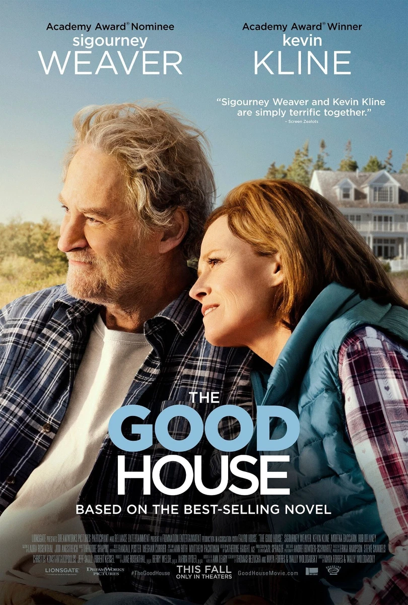 The Good House (2022) Sigourney Weaver Kevin Kline Beverly D'Angelo POSTER