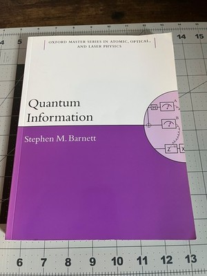 Quantum Information by Stephen M. Barnett - Oxford Master Series Softcover