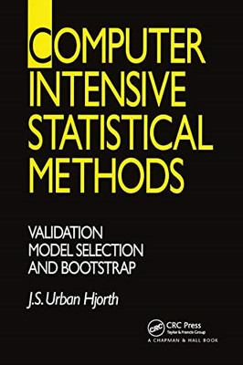 Computer Intensive Statistical Methods: Validation, Mod - Paperback / softback N