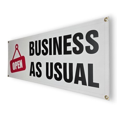 Open Business As Usual Banner mit doppelt genähten Säumen und Ösen