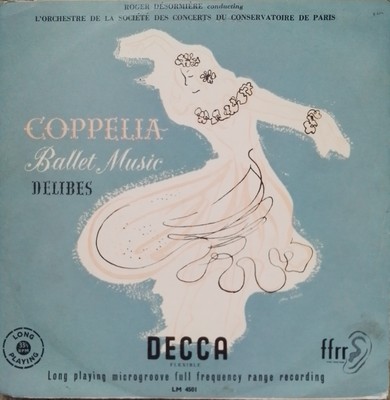 Coppelia Ballet Music Delibes 10'' Long 33 1/3 RPM Playing