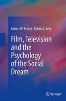 Robert J. Kelly (U. A.) | Film, Television And The Psychology Of The Social...