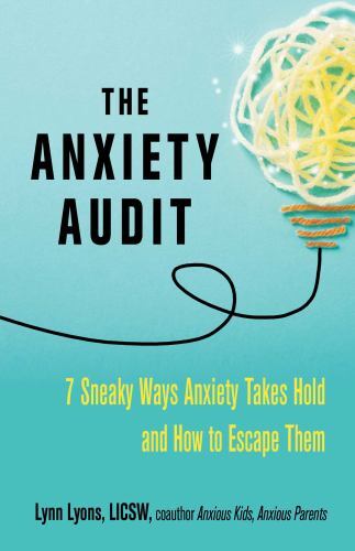 The Anxiety Audit by Lynn Lyons - - Image 2