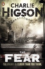 The Fear (The Enemy) By Charlie Higson. 9780141325064