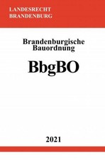 Brandenburgische Bauordnung (BbgBO) Ronny Stu...