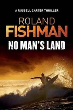Roland Fishman No Man's Land (Paperback)