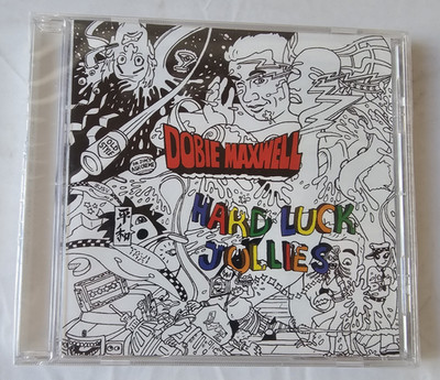 Dobie Maxwell Hard Luck Jollies CD SEALED
