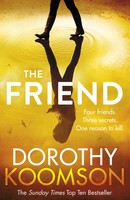 Dorothy Koomson | The Friend | Taschenbuch | Englisch (2018) | 400 S.