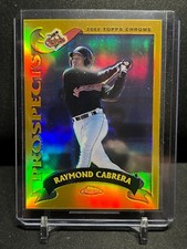 Raymond Cabrera 2002 Topps Chrome Prospects Gold Refractor #312