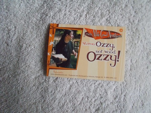 Inkworks 2002 - The Osbournes: "FENCES MAKE GOOD NEIGHBORS" #18 Trading Card - Picture 2 of 2