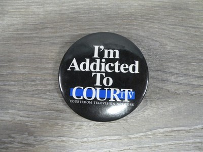 COURTtv Pinback Button I'm Addicted To Promo TV Network 1990s 2000s Round