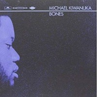 Michael Kiwanuka - Bones - Vinyl Record 7 - G4Z