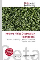 Lambert M. Surhone (U. A.) | Robert Hicks (Australian Footballer) | Taschenbuch