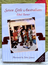 SEVEN LITTLE AUSTRALIANS by ETHEL TURNER illus JOHN LENNOX [ HC/DJ] LIKE NEW