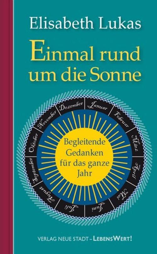 Einmal rund um die Sonne Elisabeth Lukas