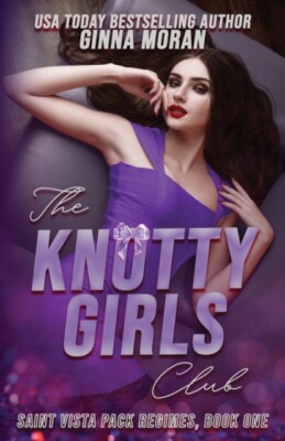 Moran - Knotty Girls Club - New paperback or softback - 12 - X555z