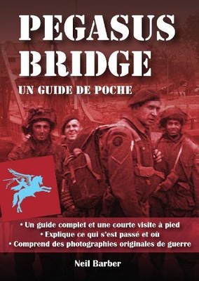 Neil Barber Pegasus Bridge: (Paperback) (UK IMPORT)