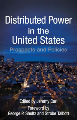 Distributed Power in the United States: Prospects and P - HardBack NEW Talbott,
