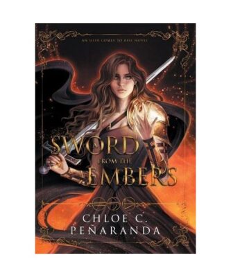 A Sword From the Embers, Chloe C. Peñaranda