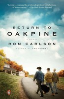 Return To Oakpine | A Novel | Ron Carlson | Taschenbuch | Englisch | 2014