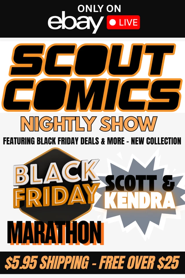 Scout Comics Nightly  - Live w/Scott & Kendra - Cyber Monday Starts Early!